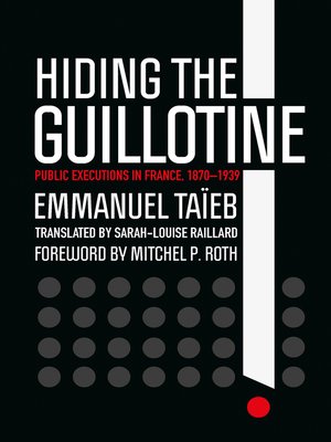 cover image of Hiding the Guillotine